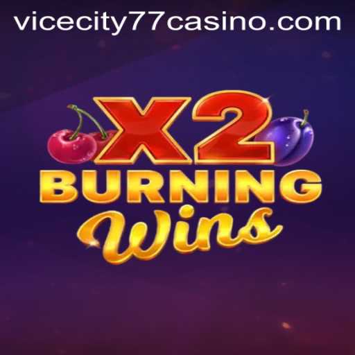 Discover the Thrilling World of BurningWinsX2: Unleashing the Excitement of Modern Gaming