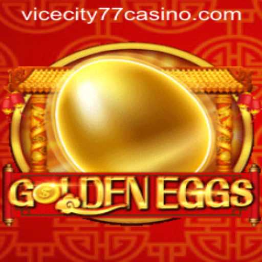 GoldenEggs: Unveiling the Excitement of Vicecity77