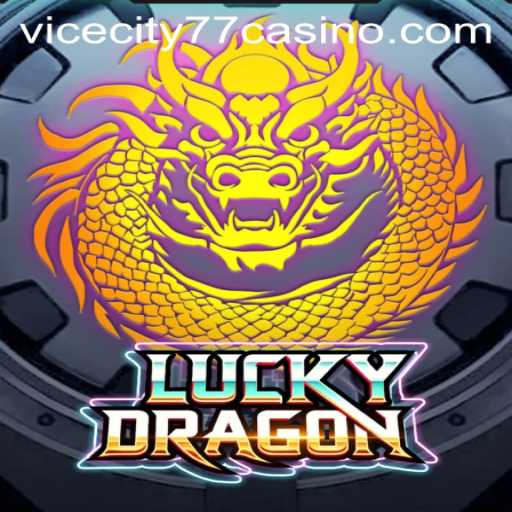 LuckyDragon: Exploring the Thrilling World of ViceCity77