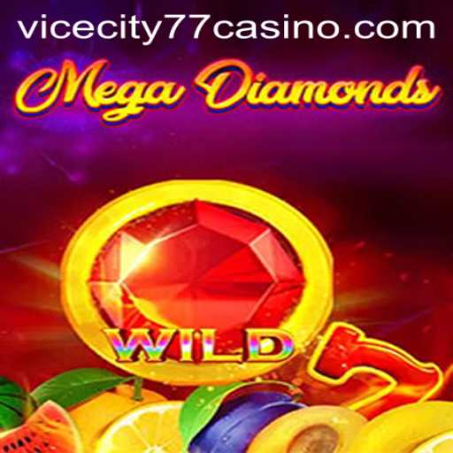 MegaDiamond: A Thrilling Adventure with ViceCity77