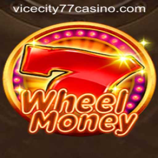 WheelMoney: The Ultimate Game Experience in ViceCity77