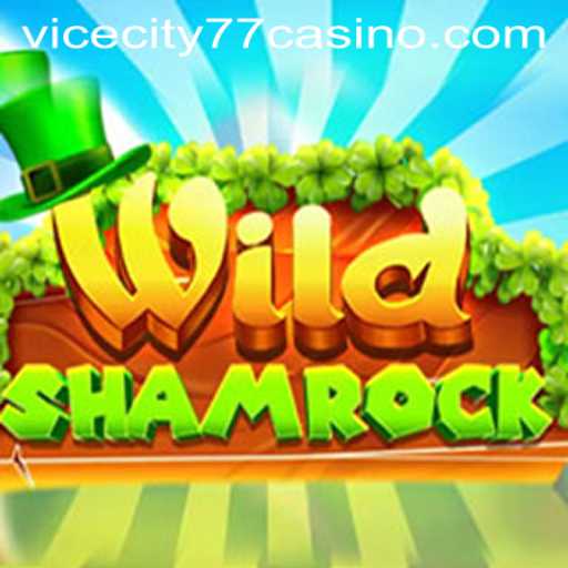 Exploring WildShamrock: The Thrilling World of Adventure with ViceCity77